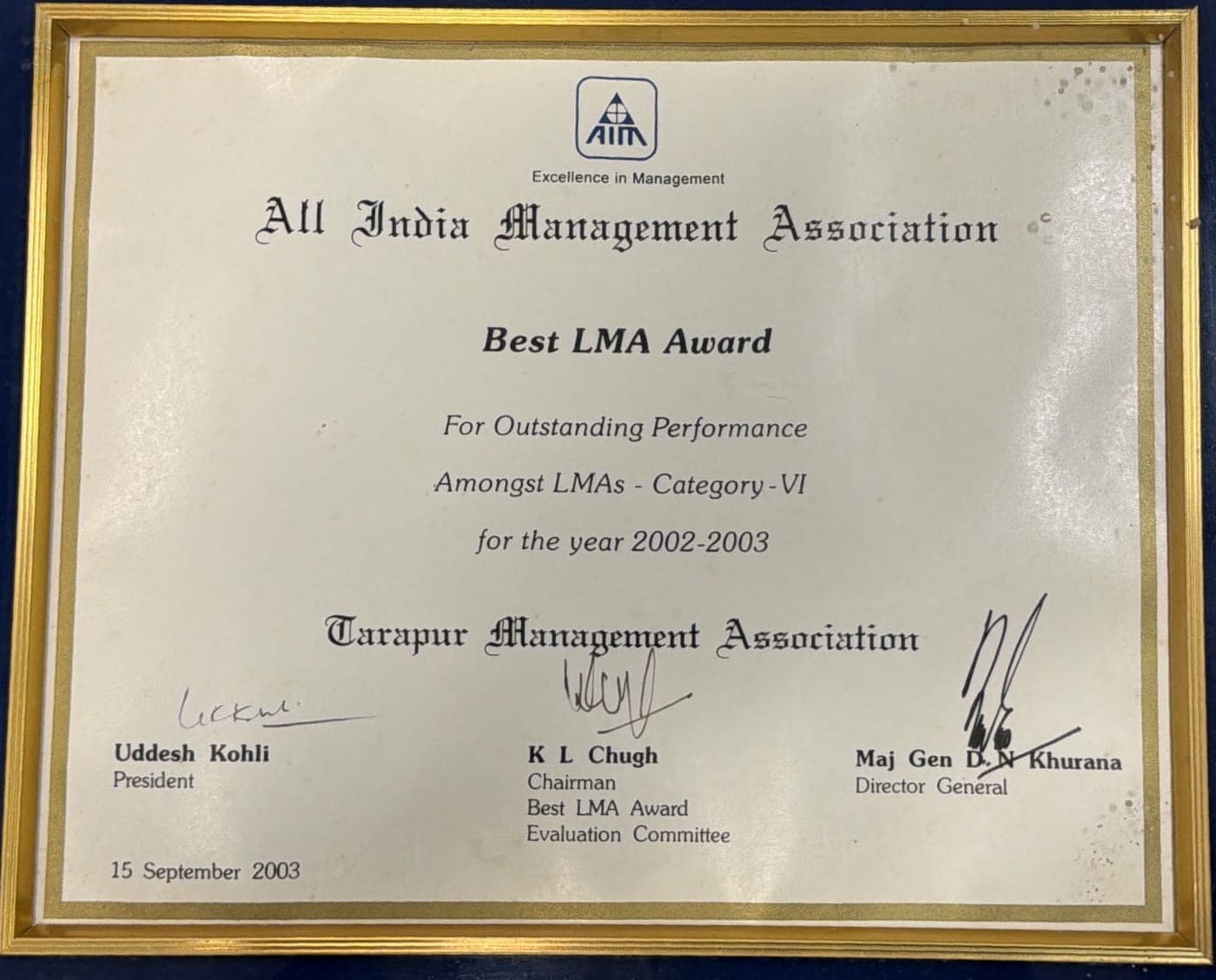 AIMA certificate: Best LMA Award, Category VI, 2002-2003