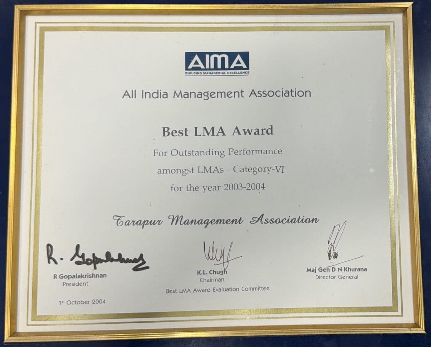 AIMA certificate: Best LMA Award, Category VI, 2003-2004